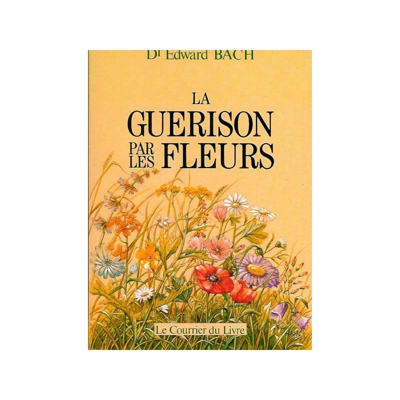 LA GUERISON PAR LES FLEURS