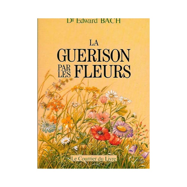 LA GUERISON PAR LES FLEURS