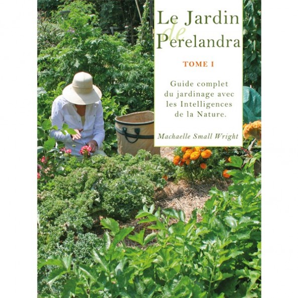 LE JARDIN DE PERELANDRA - TOME I