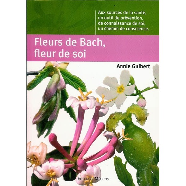 FLEURS DE BACH, FLEUR DE SOI