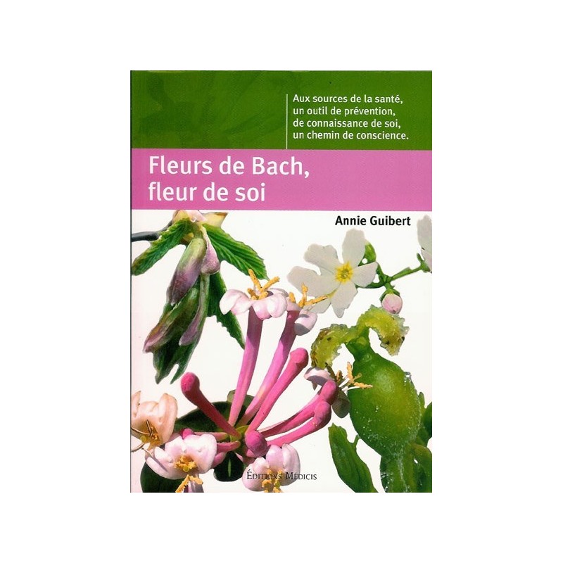 FLEURS DE BACH, FLEUR DE SOI