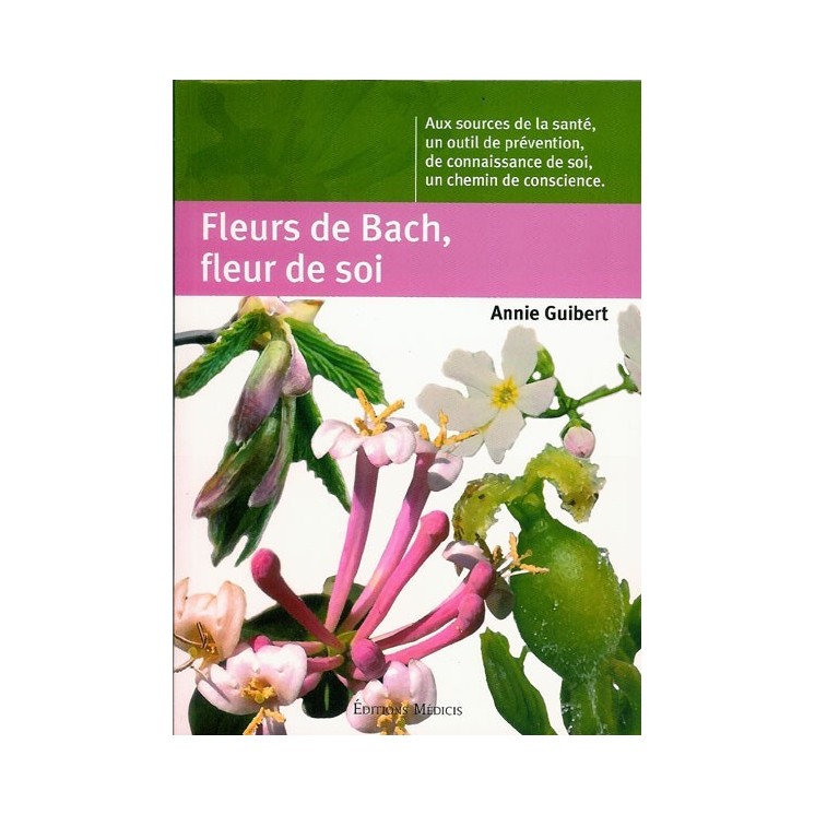 FLEURS DE BACH, FLEUR DE SOI